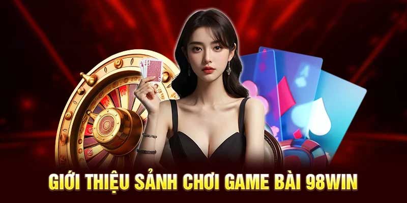 Game bài 98Win - Thắng lớn, nhận quà khủng khi đặt cược 4 Lưu ý gì khi tham gia
