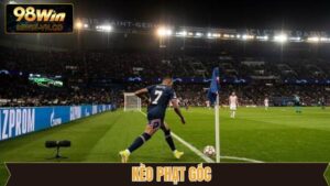 Kèo Phạt Góc - Tỷ Lệ Cược Trong Dự Đoán Thể Thao Tại 98Win