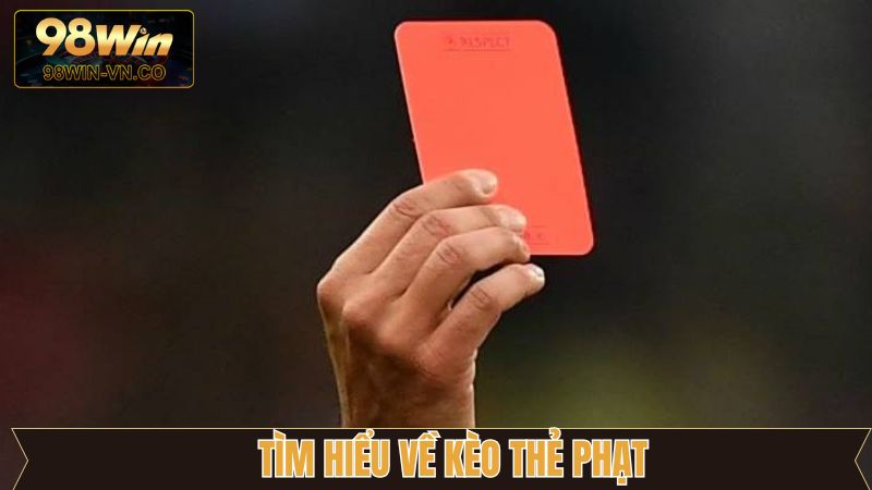 Kèo Thẻ Phạt - Cược Dễ Dàng, Tỷ Lệ Cao, Đạt Lợi Nhuận Tối Đa 2 Tóm tắt về kèo thẻ phạt