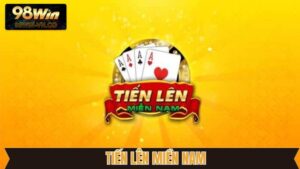 Tiến Lên Miền Nam - Game Bài Đổi Thưởng Hấp Dẫn Tại 98Win