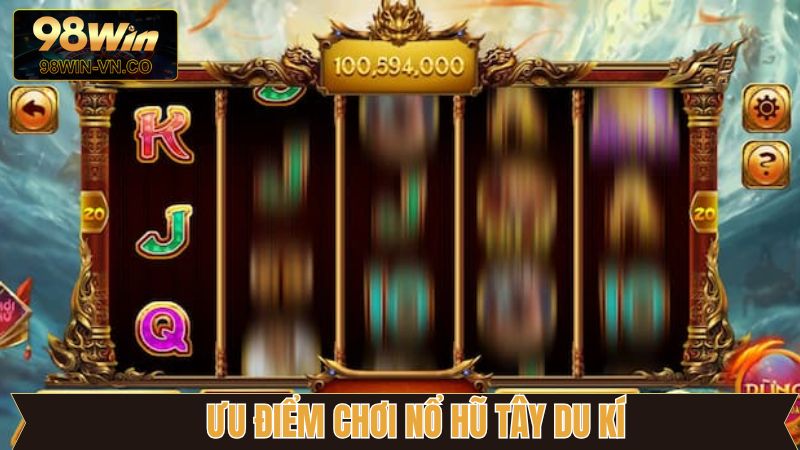 Nổ Hũ Tây Du Kỳ - Khám Phá Game Slot Giải Trí Thú Vị 98Win 3 Lý do vì sao tây du ký lại được ưa chuộng đến vậy?